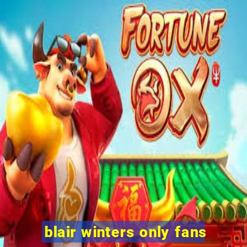 blair winters only fans